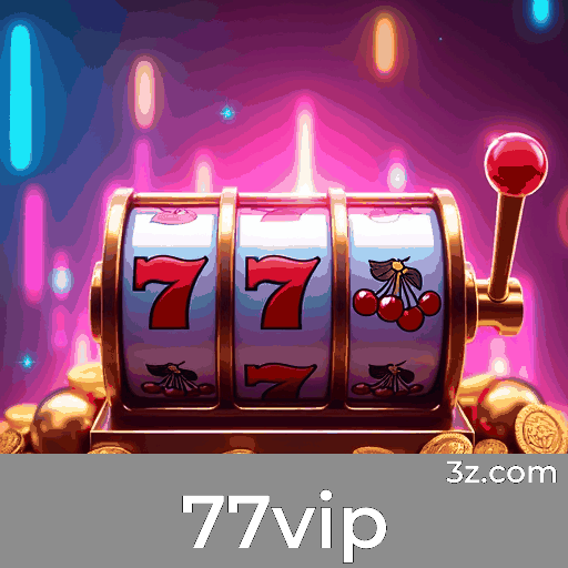 77vip: Cassino Premiado e Pagamentos Rápidos